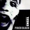 Pinch Black - Engel - Single